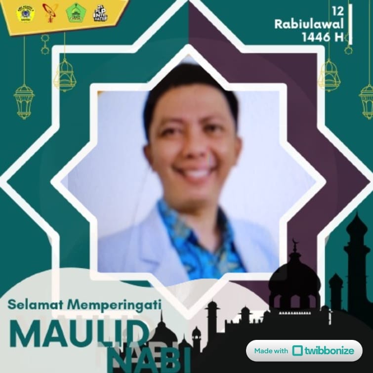 Mengucapkan Selamat Memperingati Maulid Nabi Mohamad SAW 1446 Hijriyah/2024 Masehi