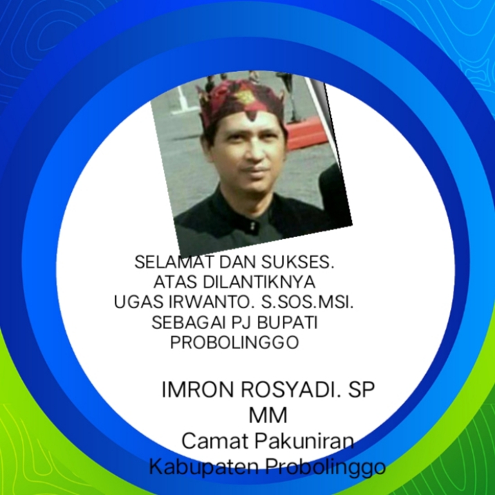 Mengucapkan Selamat dan Sukses Atas Dilantiknya Ugas Irwanto S.SOS MSI Sebagai PJ Bupati Probolinggo